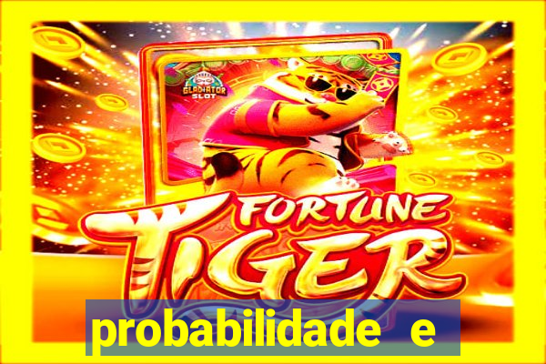 probabilidade e estatistica jogos de futebol